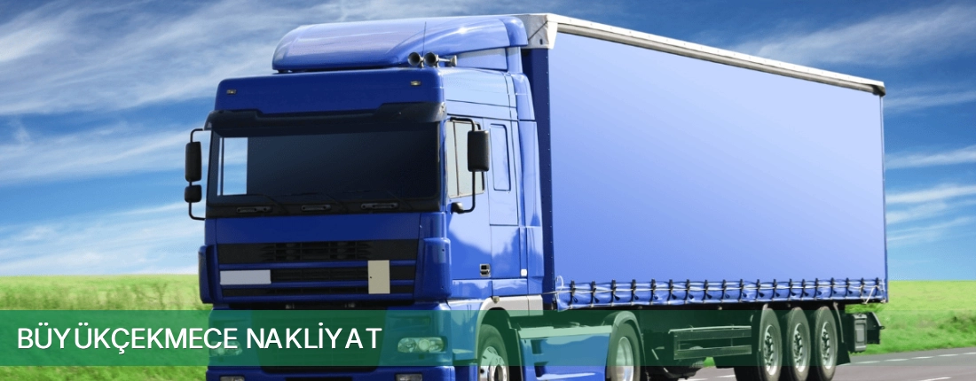 Büyükçekmece Nakliyat Kargo