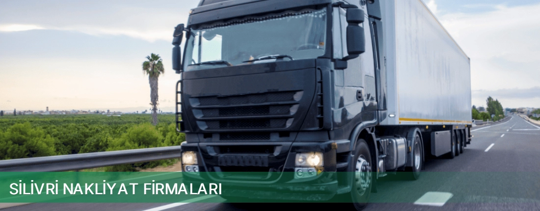 Silivri Nakliyat Taşımacılık